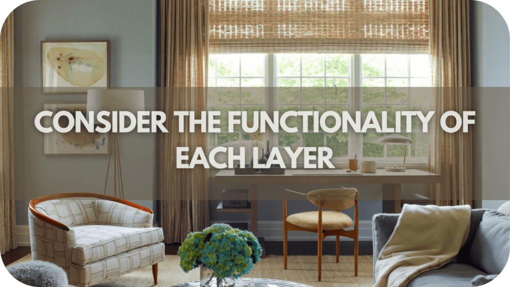 Consider the Functionality of Each Layer