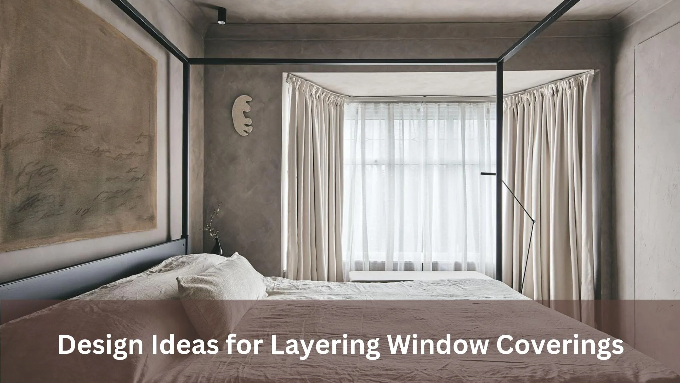 Design Ideas for Layering Window Coverings