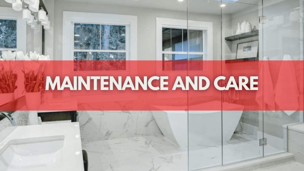 Maintenance and Care