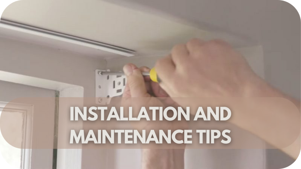 Installation and Maintenance Tips