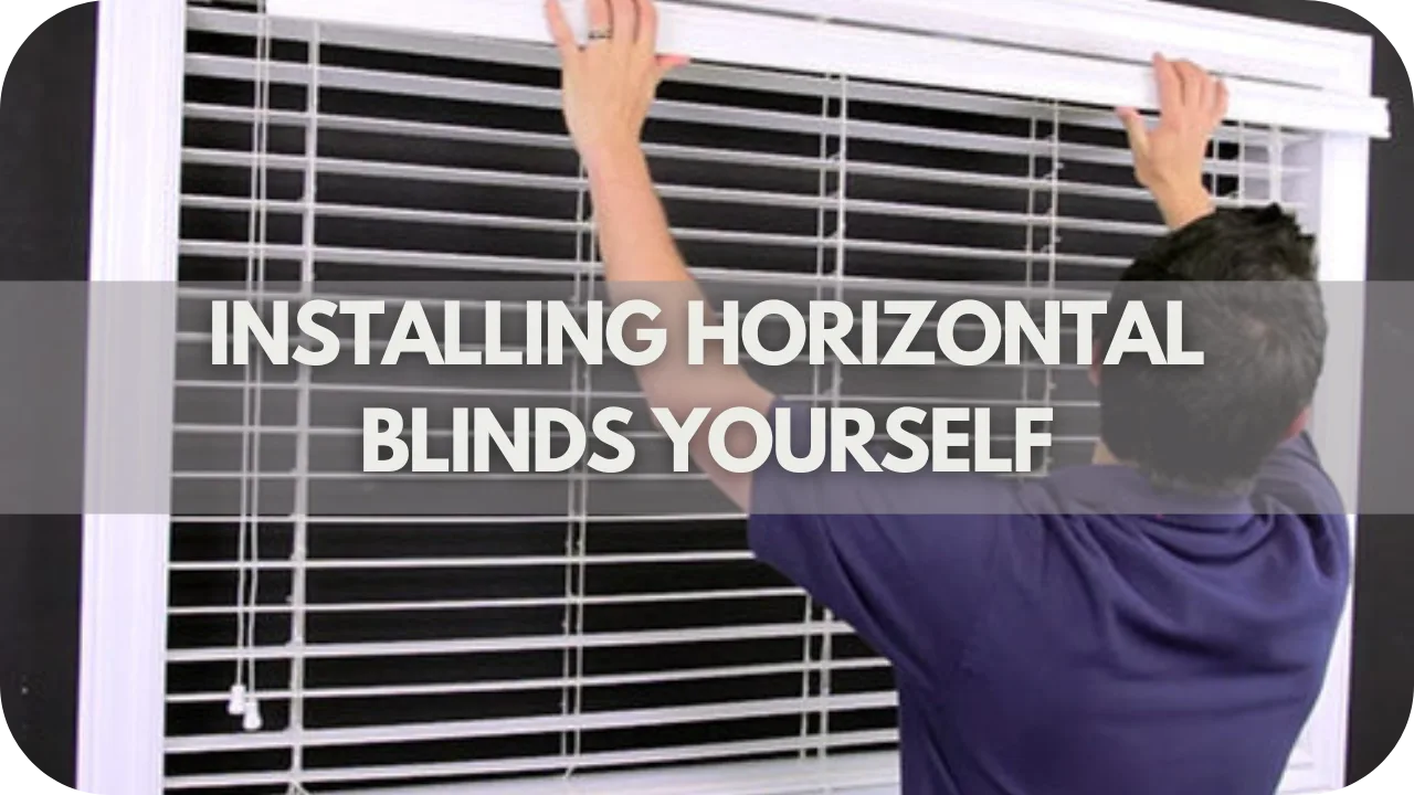 How to Install Horizontal Blinds Yourself, Step-by-Step