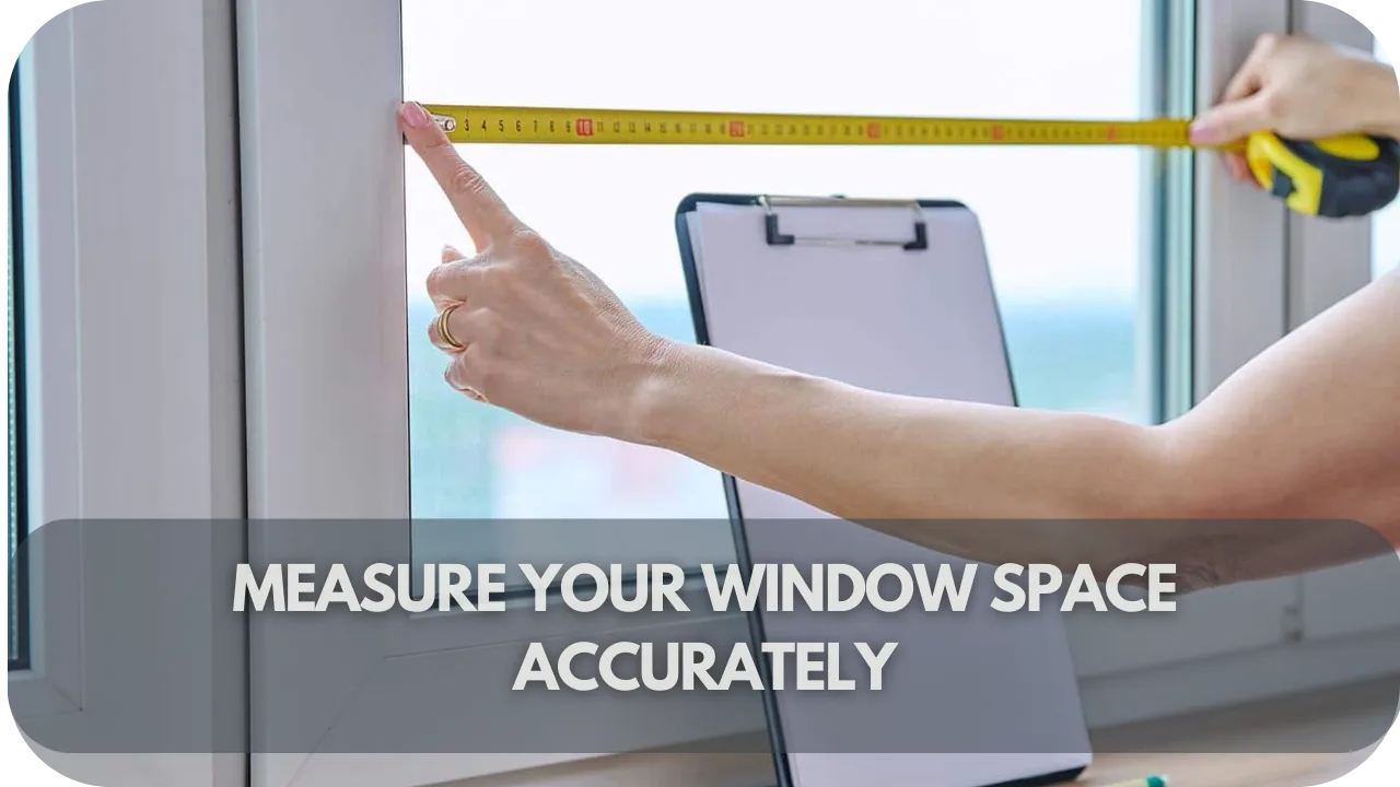 Measure window space