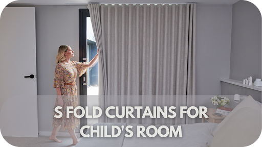 S Fold Curtains For Child’s Room: Safety And Style Tips